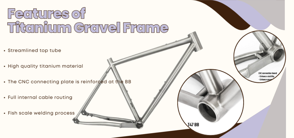 Features of Titanium Gravel Frame