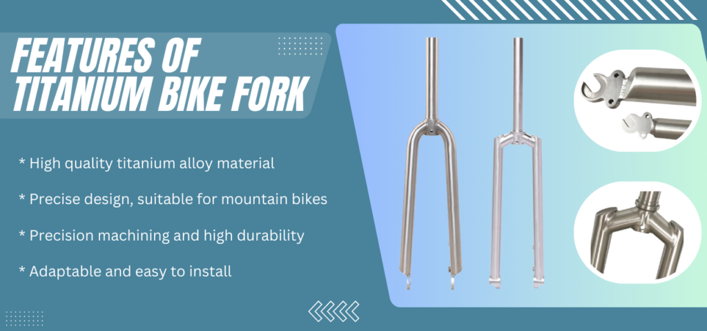 Features of titanium bike fork