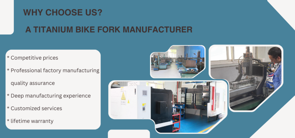 Why choose us - A titanium bike fork manufacturer